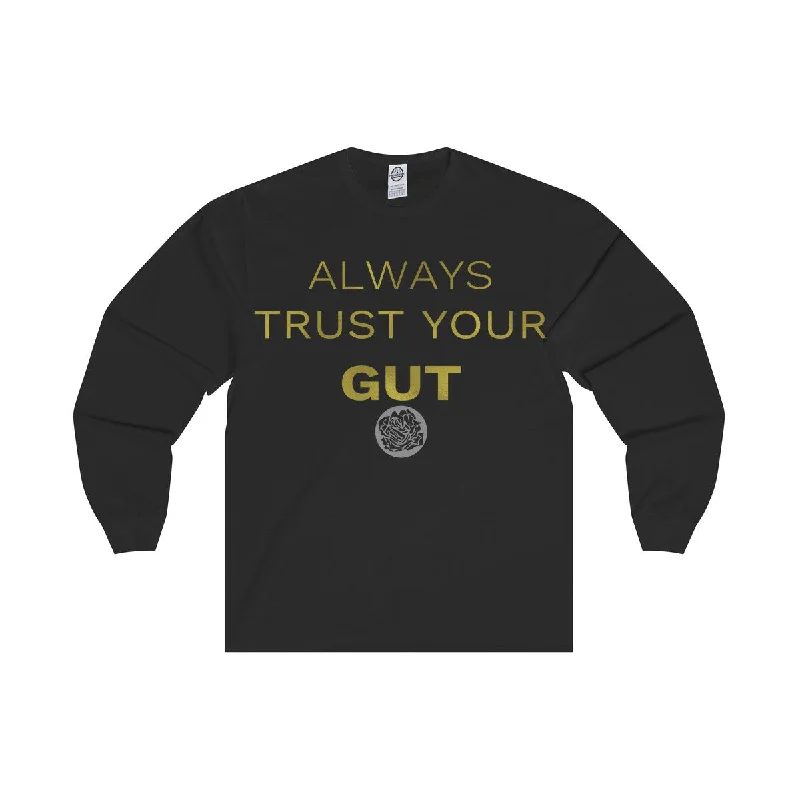 Motivational Unisex Long Sleeve Tee,"Always Trust Your Gut" Quote- Made in USA Iron Safe Non-Iron Wrinkle Free Motivational Unisex Long Sleeve Tee,"Always Trust Your Gut" Quote- Made in USA Iron Safe Non-Iron Wrinkle Free